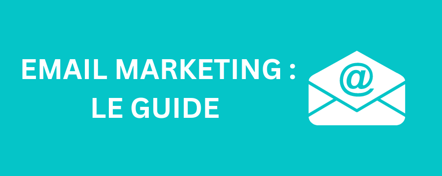 Guide de l'email marketing